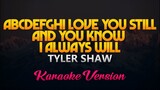 Tyler Shaw - abcdefghi love you still and you know i always will (Instrumental)