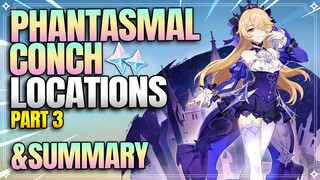 【2.8】 All Phantasmal Conch Locations Part 3 + Summary of 20 Conches -【Genshin Impact】