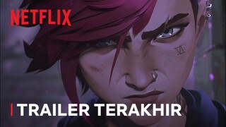 Arcane | Trailer Terakhir | Netflix