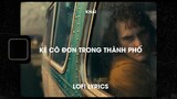 ♬ Lofi Lyrics/Kẻ Cô Đơn Trong Thành Phố - Khải x Xén  ♬ Tiktok