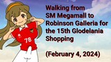 Walking from SM Megamall to Robinson Galleria for the 15th Glodelania Shopping (February 4, 2024)