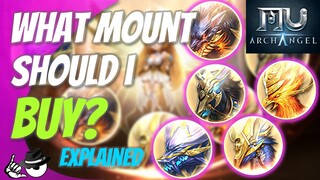 BEST MOUNTS to BUY - MU Archangel