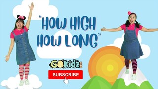 "HOW HIGH HOW LONG" | Kid Songs | Kids Worship Songs| Action Song for Kids