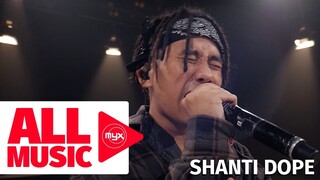 SHANTI DOPE – Mau (MYX Live! Performance)