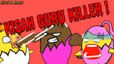 KISAH GURU KILLER | THE TIGAN ANIMATION