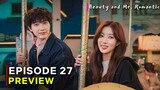 Beauty And Mr. Romantic | Episode 27 Preview | {ENG SUB}