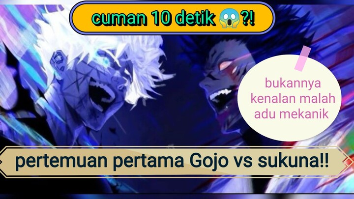 pertemuan pertama kali Gojo vs sukuna 🔥 | bukannya kenalan malah adu mekanik 🙄