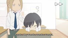 EP 1 - TANAKA IS LISTLESS TODAY TOO ENGLISH SUB