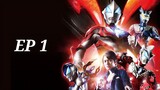 Ultraman Geed [ตอนที่ 1] พากย์ไทย