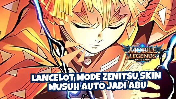 Zenitsu mode - Gameplay Lancelot MLBB 🔥