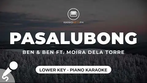Pasalubong - Ben & Ben ft. Moira Dela Torre (Lower Key - Piano Karaoke)