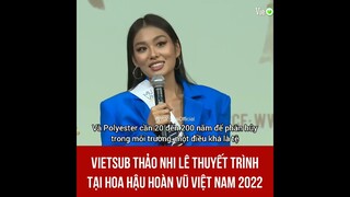 Vietsub Thảo Nhi Lê thuyết trình tiếng Anh Hoa Hậu Hoàn Vũ Việt Nam 2022 Miss Universe Vietnam 2022