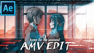 Seishun Buta Yarou - Hymn for the weekend [Amv edit]