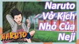 Naruto Vở Kịch Nhỏ Của Neji