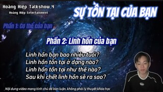 Sự tồn tại của bạn trong vũ trụ | Hoàng Hiệp Talkshow 4