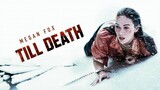Till Death Movie