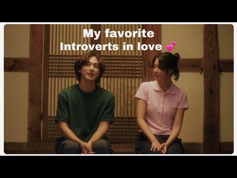My favorite introverts in love | Summer strike