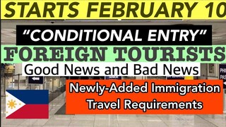 CONDITIONAL ENTRY OF FOREIGN TOURISTS IN PHILIPPINES STARTING FEBRUARY 10