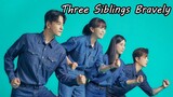Three Siblings Bravely 2022 Episode 8 || Three Siblings Bravely Episode 8 || Three Siblings Bravely