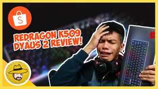 SULIT BA ANG REDRAGON K509 KYAUS 2 GAMING KEYBOARD SA SHOPEE 🤔