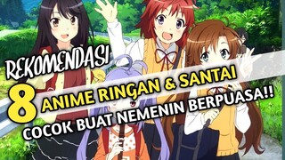 8 Anime Slice Of Life Yang Cocok Banget Buat Nemenin Kalian Saat Puasa