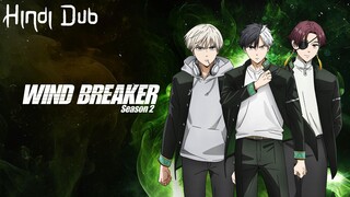Wind Breaker (Hindi) |S2.E1 ∙ Rage