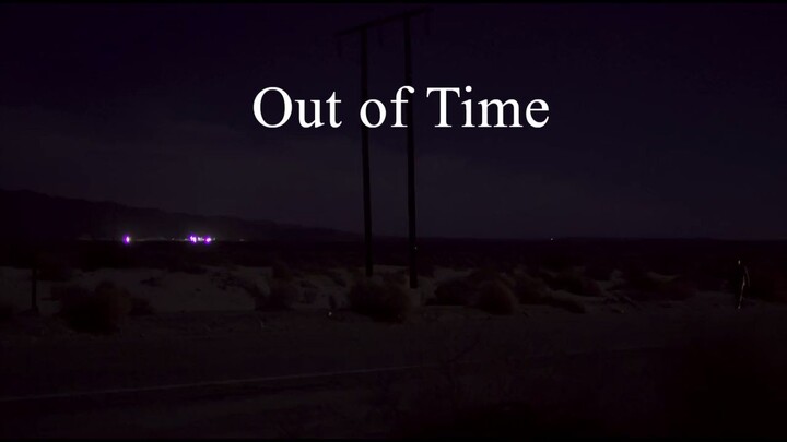 Out of Time