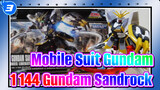 Mobile Suit Gundam| So sánh bản gốc và bản mới của 1/144 Gundam Sandrock_3