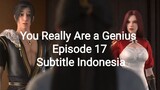 You Really Are a Genius Episode 17 Subtitle Indonesia