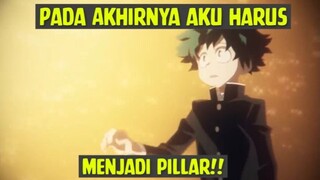 Pada Akhirnya Aku Harus Menjadi Pillar❗❗