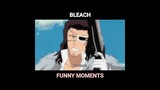 Not responding | Bleach Funny Moments