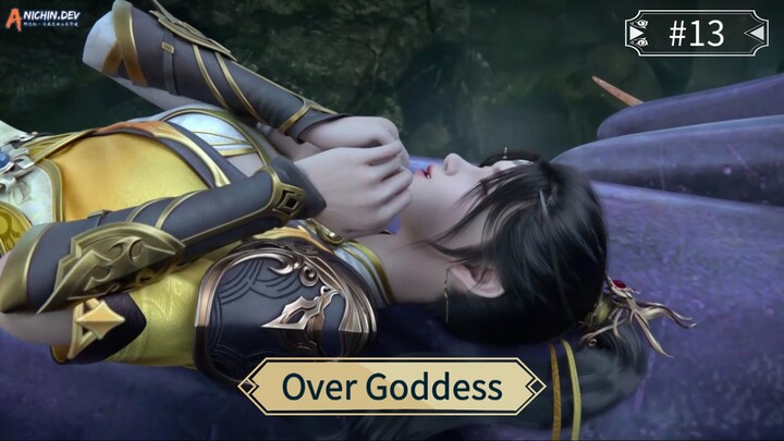 Over Goddess Episode 13 Sub Indo