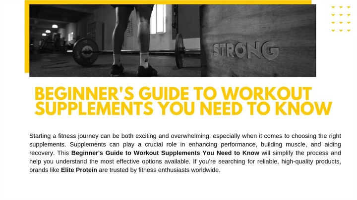 Beginner's Guide to Workout Supplements You Need to Know