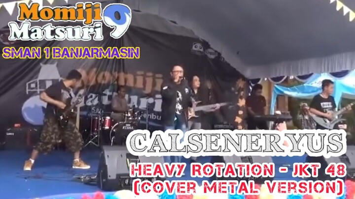 Calseneryus - Heavy Rotation (JKT48 cover)