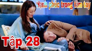 Hạnh phúc trong tầm tay tập 28| Lộ diện kẻ chủ mưu, đứng sau hãm hại Địch Lệ Nhiệt Ba|Ngọc Viên TV