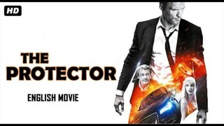 THE PROTECTOR - English Movie | Blockbuster Hollywood Action Movies In English Full HD