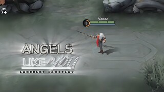 GAMEPLAY LANCELOT ~ ANGELS LIKE YOU