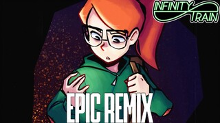 INFINITY TRAIN - Make Your Own Future (#RenewInfinityTrain) | EPIC REMIX