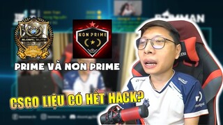 Talkshow Câu Chuyện Prime Và Non-Prime Csgo Và Vấn Đề Smurf Trong Game