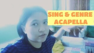 ACAPELLA SING & GENRE Challenge By Yasmin Asistido