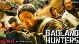 BADLAND HUNTERS Korien thriller movie2024-Watch now- Link In Discription