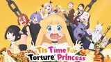 Ep 7 'TIS TIME FOR "TORTURE", PRINCESS 2024 {ENG SUB}