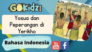 "YOSUA DAN PEPERANGAN DI YERIKHO" | Cerita Alkitab