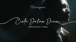 Mercusuar - Cinta Dalam Diam [Official Music Video]