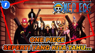 ONE PIECE | Seperti yang Kita Ketahui, Orang-orang ini Tidak Boleh Diganggu_1