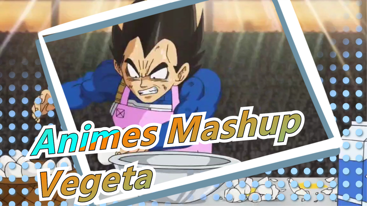 I, Vegeta, Have Never Been Hurt Like This Before | Animes Mashup