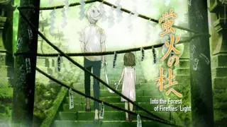 Into the Forest of Fireflies' Light (Hotarubi no Mori e) FULL MOVIE