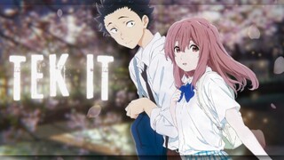 【AMV】Tek It - Nishimiya x Ishida | A Silent Voice