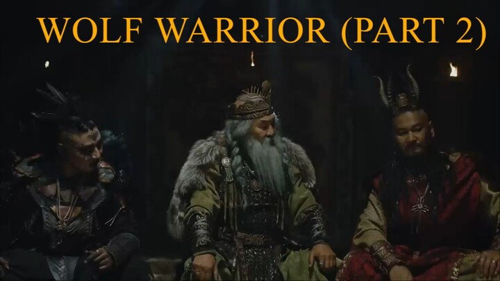 WOLF WARRIORS (PART 2) 2024