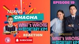 What's Wrong With Secretary Kim Episode 19 || Kim Chiu || Paulo Avelino || REACTION